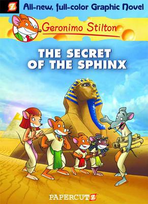Geronimo Stilton Graphic Novels #2: The Secret of the Sphinx - Geronimo Stilton