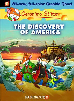 Geronimo Stilton Graphic Novels #1: The Discovery of America - Geronimo Stilton