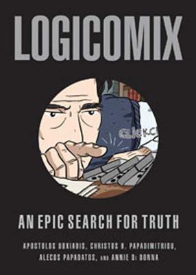 Logicomix: An Epic Search for Truth - Apostolos Doxiadis