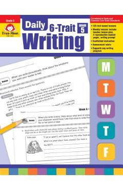 Coperta cărții 'Daily 6-Trait Writing Grade 5 - Evan-moor Educational Publishers'