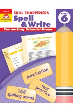 Skill Sharpeners Spell & Write Grade 6+ - Evan-moor Educational Publishers