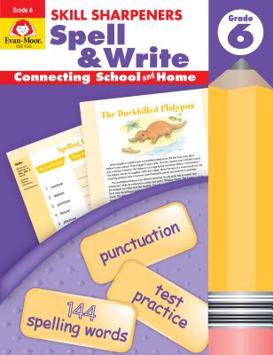 Skill Sharpeners Spell & Write Grade 6+ - Evan-moor Educational Publishers