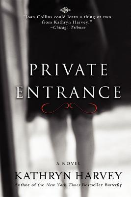 Private Entrance - Kathryn Harvey
