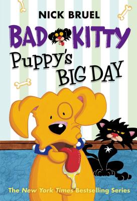 Bad Kitty: Puppy's Big Day - Nick Bruel