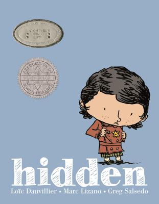 Hidden: A Child's Story of the Holocaust - Loic Dauvillier