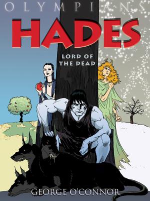 Olympians: Hades: Lord of the Dead - George O'connor