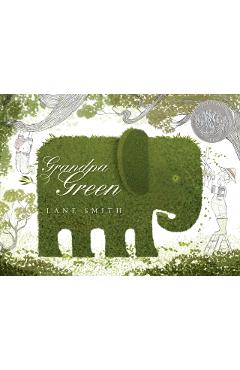 Grandpa Green - Lane Smith