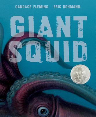 Giant Squid - Eric Rohmann