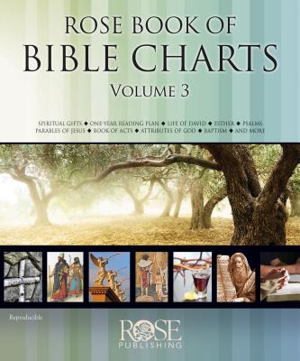Rose Book of Bible Charts, Volume 3 - Rose Publishing