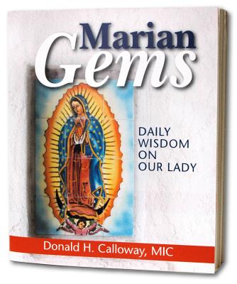Marian Gems: Daily Wisdom on Our Lady - Donald H. Calloway