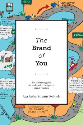 The Brand of You: The Ultimate Guide for an Interior Designer's Career Journey - Aga Artka