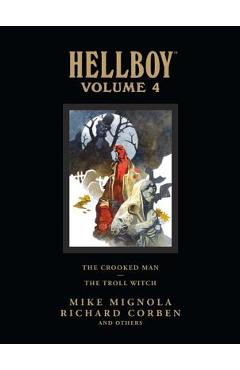 Poza produsului Hellboy Library Volume 4: The Crooked Man and the Troll Witch - Mike Mignola