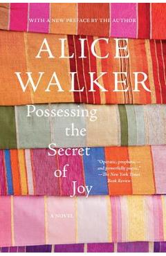 Poza produsului Possessing the Secret of Joy - Alice Walker