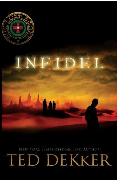 Infidel - Ted Dekker
