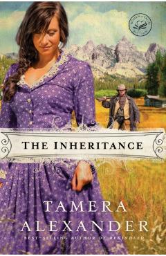 The Inheritance - Tamera Alexander