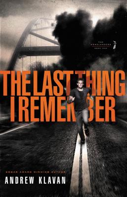 The Last Thing I Remember - Andrew Klavan