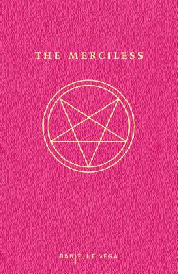 The Merciless - Danielle Vega