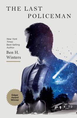 The Last Policeman - Ben H. Winters