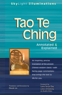 Tao Te Ching: Annotated & Explained - Derek Lin