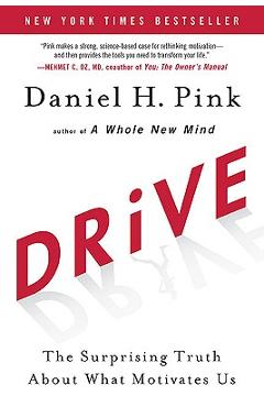 Poza produsului Drive: The Surprising Truth about What Motivates Us - Daniel H. Pink