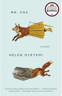 Poza produsului Mr. Fox - Helen Oyeyemi