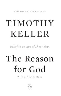 The Reason for God: Belief in an Age of Skepticism - Timothy Keller