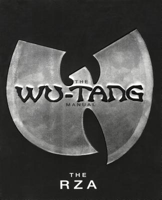 The Wu-Tang Manual - The Rza