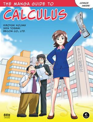 The Manga Guide to Calculus - Hiroyuki Kojima