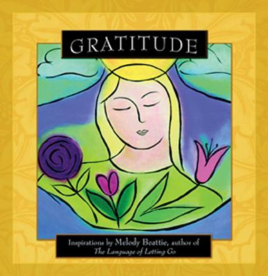 Gratitude: Inspirations by Melody Beattie - Melody Beattie