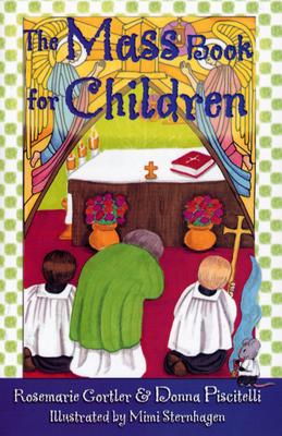 The Mass Book for Children - Rosemarie Gortler