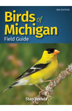 Coperta cărții 'Birds of Michigan Field Guide - Stan Tekiela'