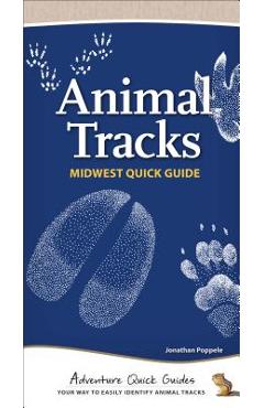 Poza produsului Animal Tracks of the Midwest - Jonathan Poppele
