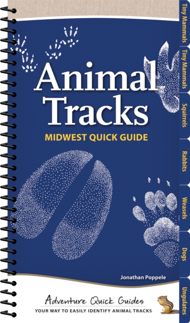 Animal Tracks of the Midwest - Jonathan Poppele