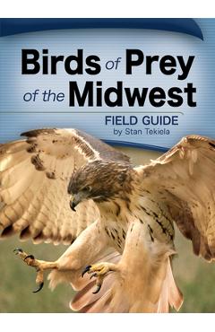 Poza produsului Birds of Prey of the Midwest - Stan Tekiela