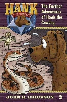 The Further Adventures of Hank the Cowdog - John R. Erickson