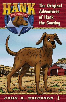 The Original Adventures of Hank the Cowdog - John R. Erickson