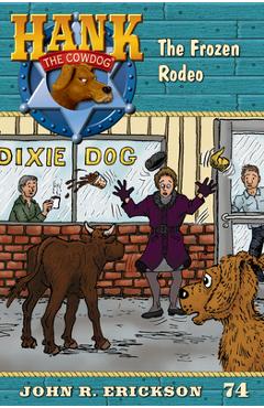 Poza produsului The Frozen Rodeo - John R. Erickson