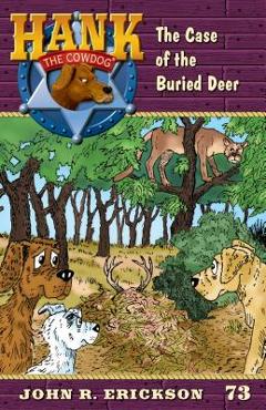 Coperta cărții 'The Case of the Buried Deer - John R. Erickson'