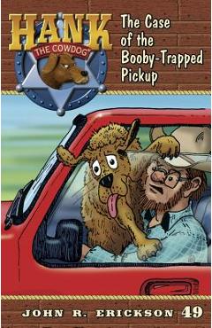 Poza produsului The Case of the Booby-Trapped Pickup - John R. Erickson