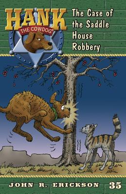 The Case of the Saddle House Robbery - John R. Erickson