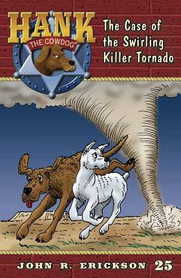 The Case of the Swirling Killer Tornado - John R. Erickson