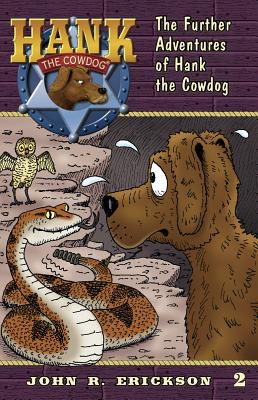The Further Adventures of Hank the Cowdog - John R. Erickson