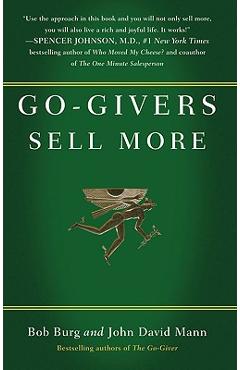 Coperta cărții 'Go-Givers Sell More - Bob Burg'