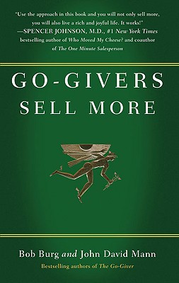 Go-Givers Sell More - Bob Burg