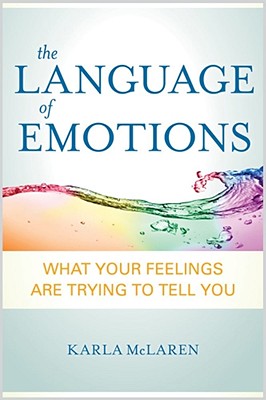 The Language of Emotions - Karla Mclaren