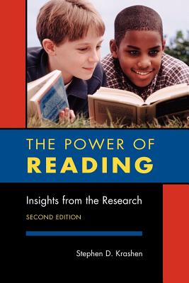 The Power of Reading, Second Edition: Insights from the Research - Stephen D. Krashen
