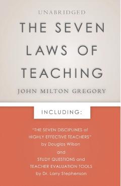 The Seven Laws of Teaching - John Milton Gregory