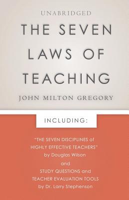 The Seven Laws of Teaching - John Milton Gregory