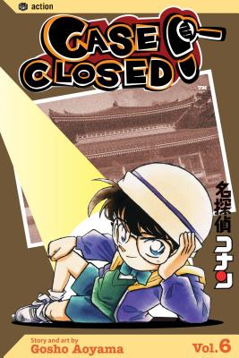 Case Closed, Vol. 6 - Gosho Aoyama