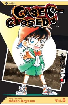 Coperta cărții 'Case Closed, Volume 5 - Gosho Aoyama'